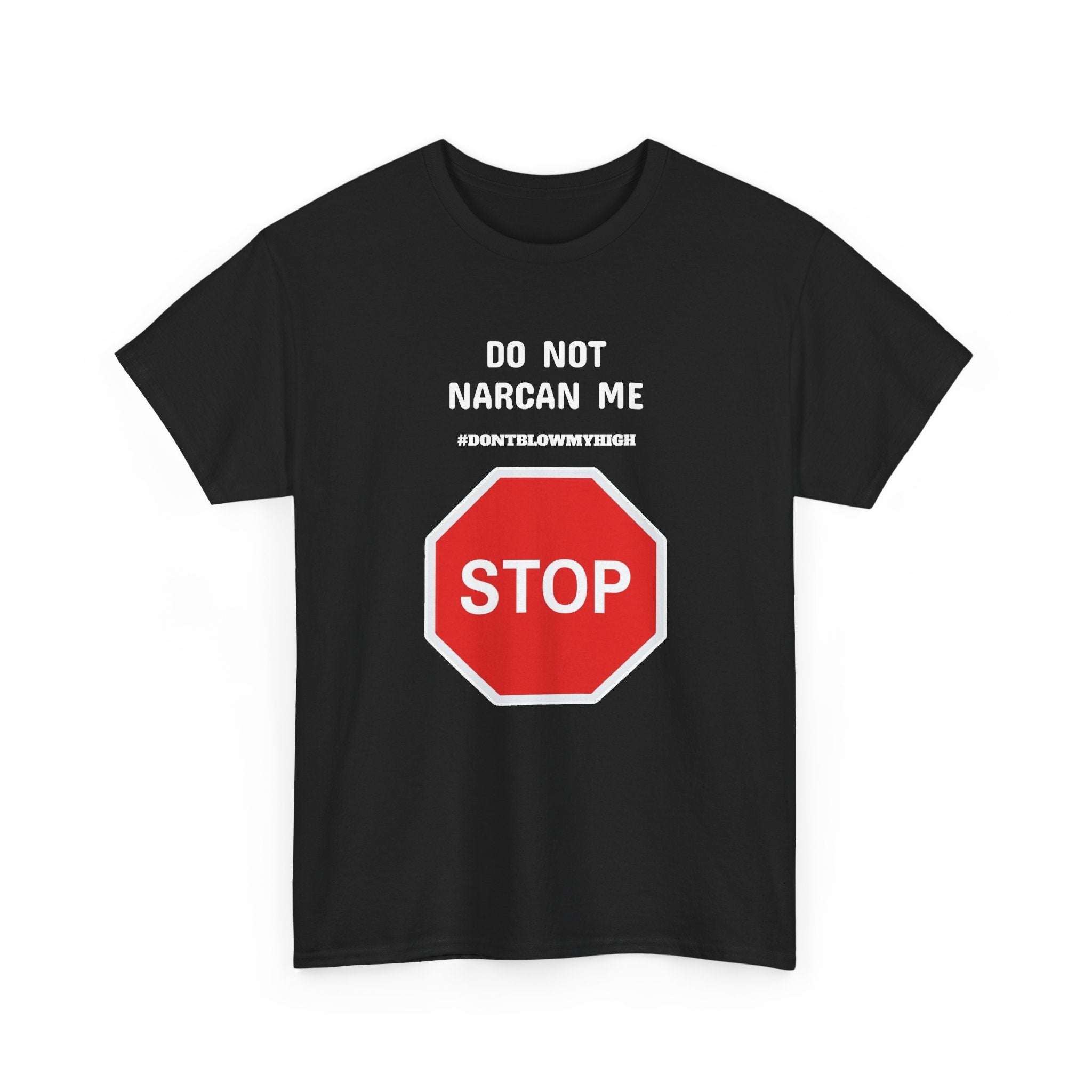 DO NOT NARCAN ME