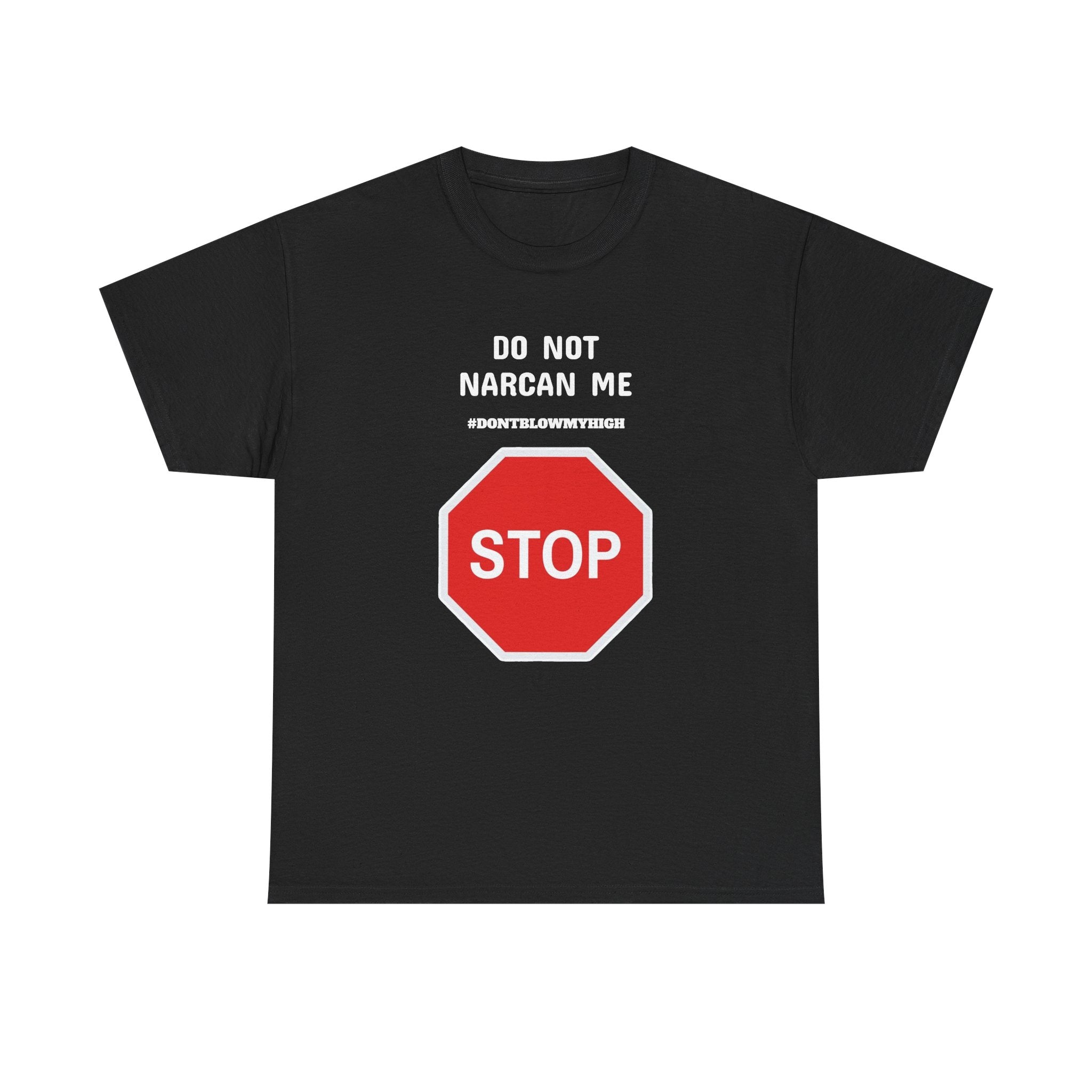 DO NOT NARCAN ME